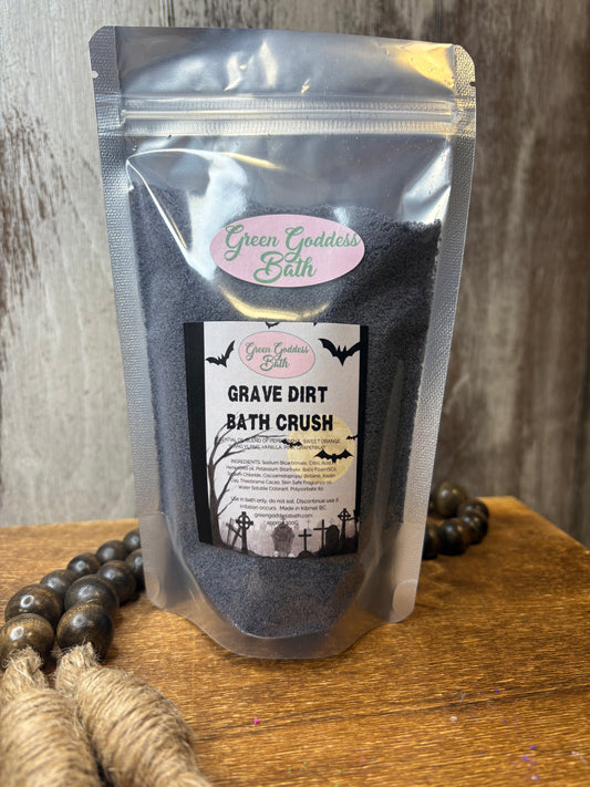Grave Dirt Bath Crush